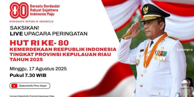 Ikuti Upacara Peringatan Detik-detik Kemerdekaan RI ke-80 Diselenggarakan Pemprov Kepri